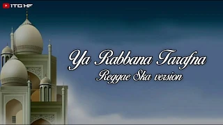 Ya Robbana Tarafna  Reggae ska version | Sholawat terbaru 2020