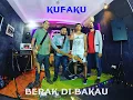 Download Lagu Kufaku -  Berak Di Bakau (Video Music Official)