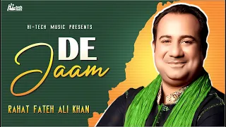 De Jaam | Rahat Fateh Ali Khan | Superhit Song | Hi-Tech Pakistani