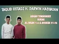 Lagu Terbaru !!  Adnan Tumangger Surah Al-insan 1-6 \u0026 annaba 31-36 (Taqlid Ustadz H. Darwin Hasibuan)