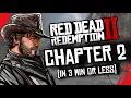 RDR2 Chapter 2 in 3 minutes or less