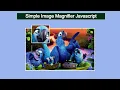 Image Magnifier JavaScript Image Zoom on Mouse Hover in JavaScript