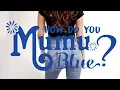 Show Me Your Mumu How Do You Mumu Blue