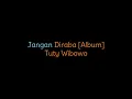 Download Lagu Jangan Diraba Album   Tuty Wibowo