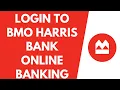 BMO Harris Online Banking Login Login to BMO Harris Online 2021 bmoharris com sign in