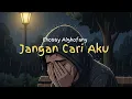 Lagu Jangan Cari Aku | Chossy Alghofany - HmmmTV Official Video