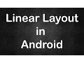 Linear Layout in Android
