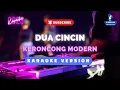 Download Lagu DUA CINCIN KERONCONG MODERN KARAOKE