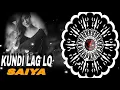 Download Lagu KUNDI LAG LO SAIYA[ INSTA VIRAL ] DJ DHAMMU @DJCHAGUL90 