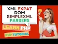 XML EXPAT DOM SIMPLEXML PARSERS LEARN PHP PHP TUTORIAL 17 in HINDI