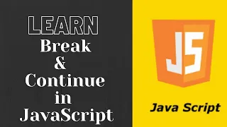 Lec 15 Break and Continue in JavaScript in Hindi Code For Life