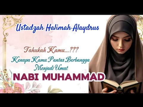 Download MP3 USTADZAH HALIMAH ALAYDRUS || AKU BANGGA MENJADI UMAT NABI MUHAMMAD