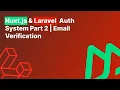Laravel Nuxt Auth System Part 2 Email Verification Step-by-Step 2025