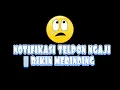 NOTIFIKASI BUAT TELPON NGAJI || MERDU😇