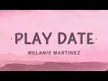 Download Lagu [1 HOUR 🕐] Melanie Martinez - Play Date (Lyrics)