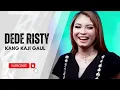 Download Lagu KANG KAJI GAUL Voc DEDE RISTY I LIVE MUSIC \
