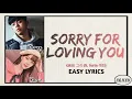 Download Lagu GREE (그리) ft. Yerin (예린) - Sorry for loving you (easy lyrics)