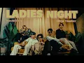 Lagu OverAll (O.V.A) - 'Ladies Night' [Prod. Brendonse7an] Official Visualizer