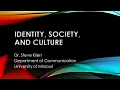 Identity Society and Culture