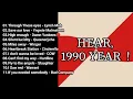 Download Lagu HEAR, 1990 YEAR !