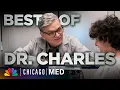 Dr Charles MOST ICONIC Moments This Season Chicago Med NBC