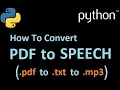 Python Program to convert PDF to SPEECH or mp3 file - with Visualized Program Process Flow