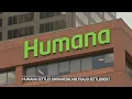 Humana pays 90 million to settle whistleblower Medicare fraud case