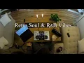 Retro Soul \u0026 R\u0026B Vibes | Fusion Mix for Chill Nights