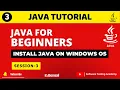 Java Tutorial for Beginners How to install Java on Windows OS Install Java JDK