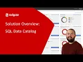 Solution Overview SQL Data Catalog