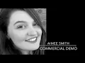 Aimee Smith - Commercial Demo Reel 2018