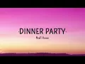 Niall Horan - Dinner Party
