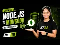 How to Connect Node js with MongoDB Mongoose CRUD in 1 Shot Part 18