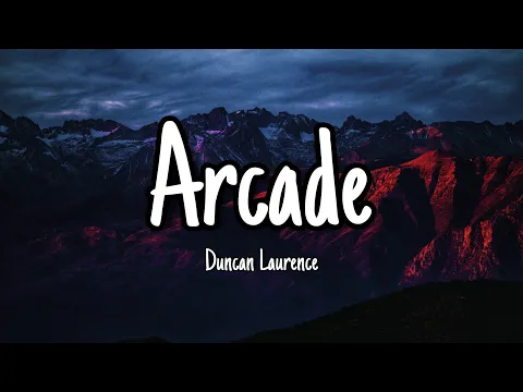 Download MP3 Arcade - Duncan Laurence (Lyrics)