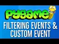 PyGame Tutorial 5 - Filtering Events PyGame Custom Event
