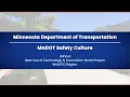 Minnesota DOT - MnDOT Safety Culture