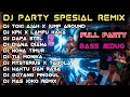 Download Lagu DJ PARTY SPESIAL REMIX TOKI AJAH X JUMP AROUND ENAK BUAT SANTAI SAMBIL GELENG GELENG