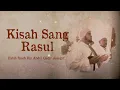Download Lagu Habib Syech Bin Abdul Qadir Assegaf - Kisah Sang Rasul