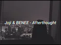 Download Lagu Joji \u0026 BENEE - Afterthought (lyrics)