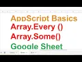 Part 6 - How To Use Array Every Array Some in Array Appscript