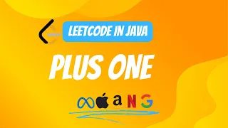 LeetCode Solution in Java Plus One Step-by-Step Guide