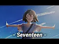 Download Lagu JKT48 - Seventeen [ Speed up ]