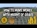 How to Make Money with Marks of Grace