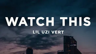 Lil Uzi Vert Watch This ARIZONATEARS Pluggnb Remix Lyrics 
