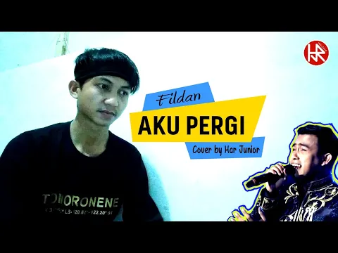 Download MP3 AKU PERGI | FILDAN