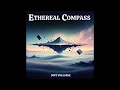 Lagu Ethereal Compass – Soft Collapse (FULL ALBUM) | 70s Psychedelic • Progressive Rock