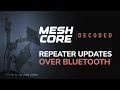 How to Remotely Update a MeshCore Repeater Over the Air