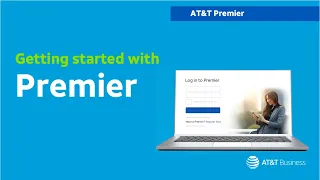 Getting Started with Premier AT T Premier