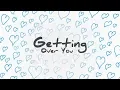 Lauv - Getting Over You (Lyric Video)
