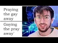 Gaying The Pray Away LGBT Memes